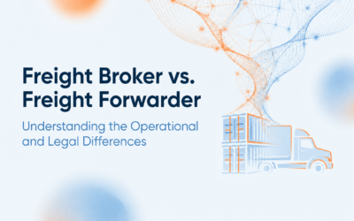 Freight Broker vs. Freight Forwarder: Understanding the Differences